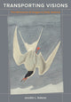 Book cover of: Transporting Visions. By: Jennifer L. Roberts