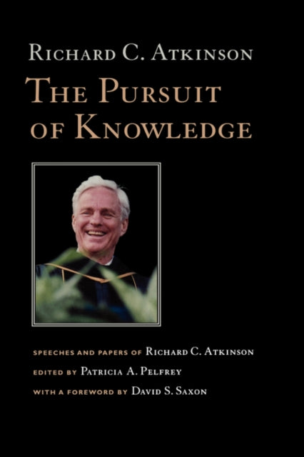 Book cover of: Pursuit of Knowledge. By: Richard C. Atkinson