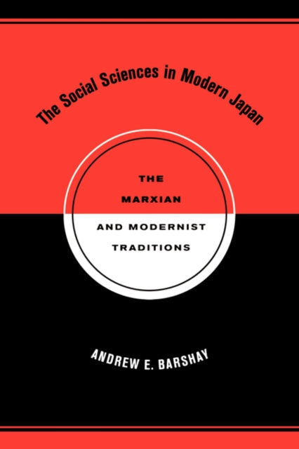 Book cover of: Social Sciences in Modern Japan. By: Andrew E. Barshay