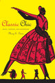 Book cover of: Classic Chic. By: Mary E. Davis