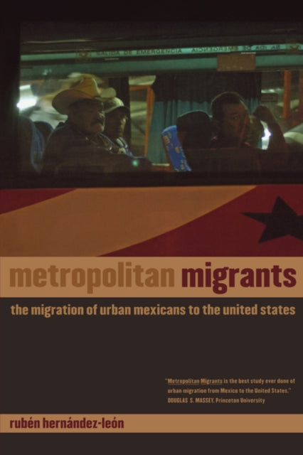 Book cover of: Metropolitan Migrants. By: Rubén Hernández-León