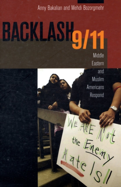 Book cover of: Backlash 9/11. By: Anny P. Bakalian