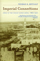 Book cover of: Imperial Connections. By: Thomas R. Metcalf