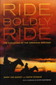 Book cover of: Ride, Boldly Ride. By: Mary Lea Bandy
