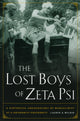 Book cover of: Lost Boys of Zeta Psi. By: Laurie A. Wilkie