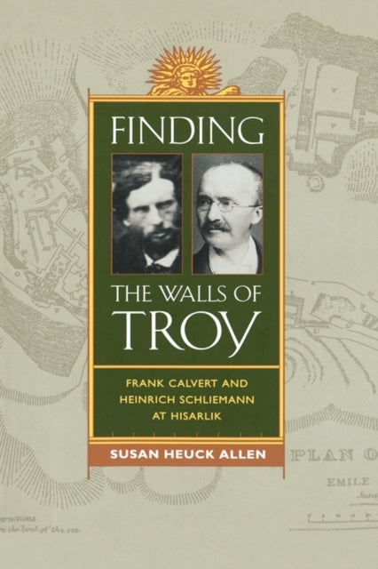 Book cover of: Finding the Walls of Troy. By: Susan Heuck Allen