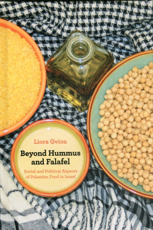 Beyond Hummus and Falafel