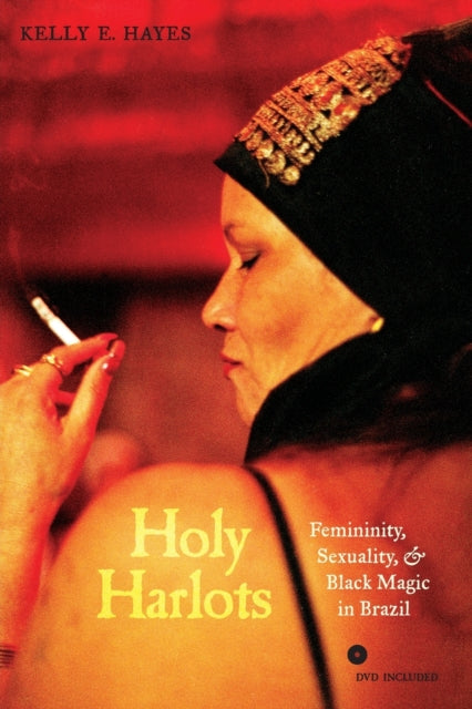 Book cover of: Holy Harlots. By: Kelly E. Hayes