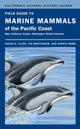Book cover of: Field Guide to Marine Mammals of the Pacific Coast. By: Sarah G. Allen