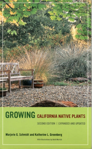 Growing California Native Plants, Second Edition