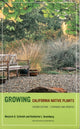 Book cover of: Growing California Native Plants, Second Edition. By: Marjorie G. Schmidt