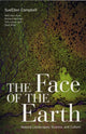 Book cover of: Face of the Earth. By: SueEllen Campbell