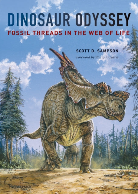 Book cover of: Dinosaur Odyssey. By: Scott D. Sampson