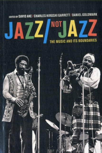Book cover of: Jazz/Not Jazz. By: David Andrew Ake