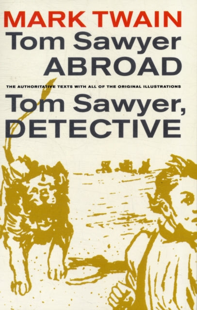 Book cover of: Tom Sawyer Abroad / Tom Sawyer, Detective. By: Mark Twain