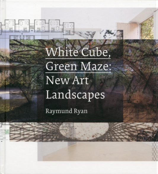 Book cover of: White Cube, Green Maze