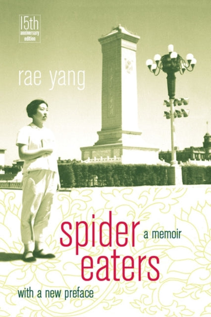 Book cover of: Spider Eaters. By: Rae Yang