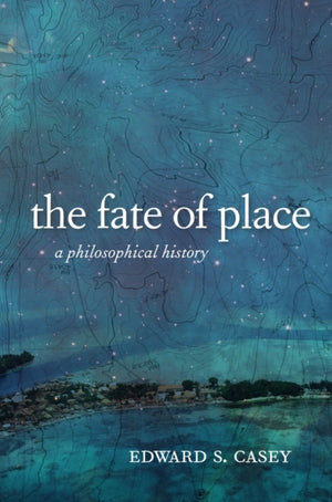Fate of Place