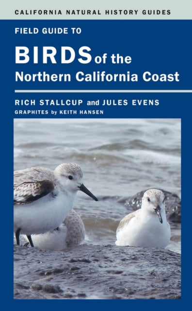 Book cover of: Field Guide to Birds of the Northern California Coast