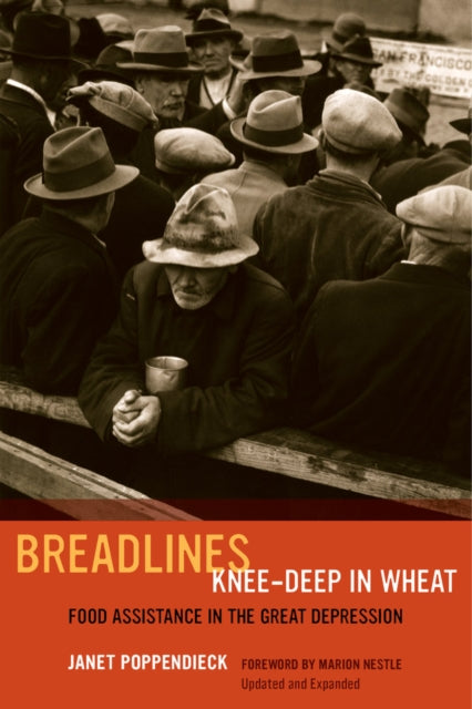 Book cover of: Breadlines Knee-Deep in Wheat. By: Janet Poppendieck