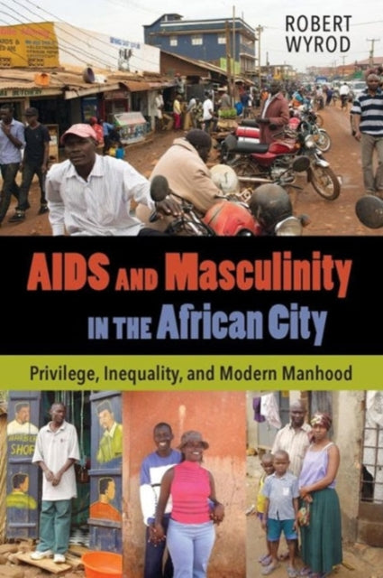 AIDS ja mehelikkus Aafrika linnas