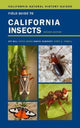 Book cover of: Field Guide to California Insects. By: Kip Will