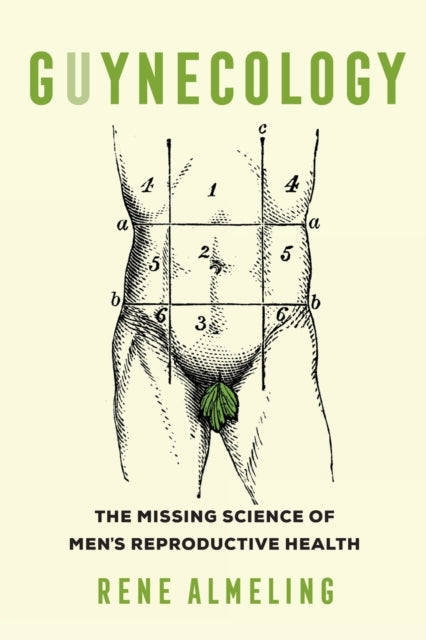 Book cover of: GUYnecology. By: Rene Almeling