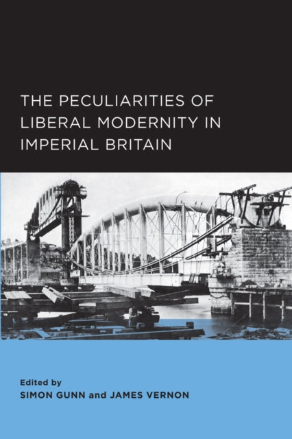 Book cover of: Peculiarities of Liberal Modernity in Imperial Britain