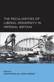Book cover of: Peculiarities of Liberal Modernity in Imperial Britain