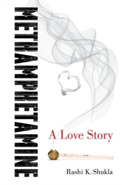 Book cover of: Methamphetamine. By: Rashi K. Shukla