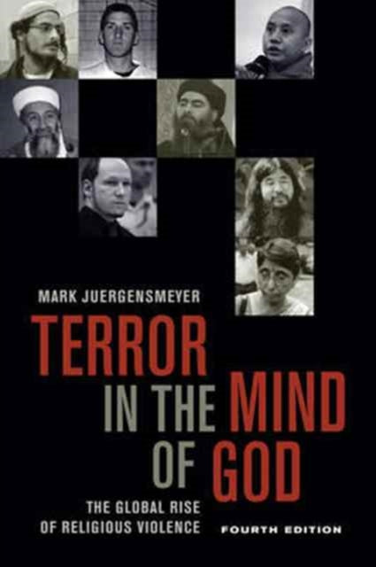 Book cover of: Terror in the Mind of God, Fourth Edition. By: Mark Juergensmeyer