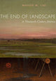 Book cover of: End of Landscape in Nineteenth-Century America. By: Maggie M. Cao