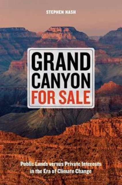 Book cover of: Grand Canyon For Sale. By: Stephen Nash