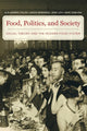 Book cover of: Food, Politics, and Society. By: Alejandro Colas