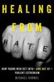 Book cover of: Healing from Hate. By: Michael S. Kimmel