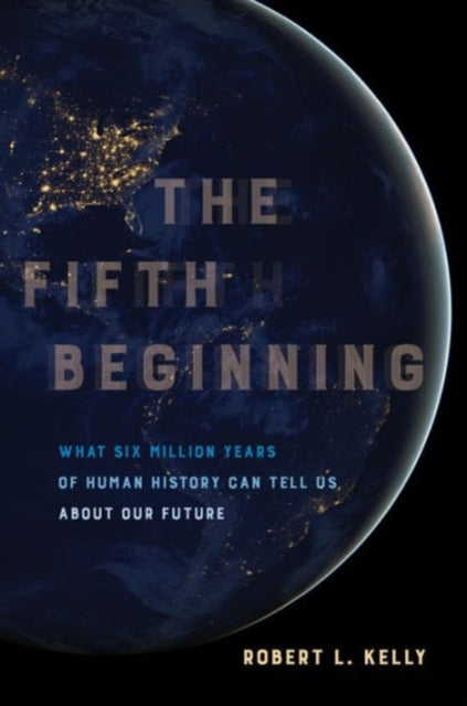 Book cover of: Fifth Beginning. By: Robert L. Kelly
