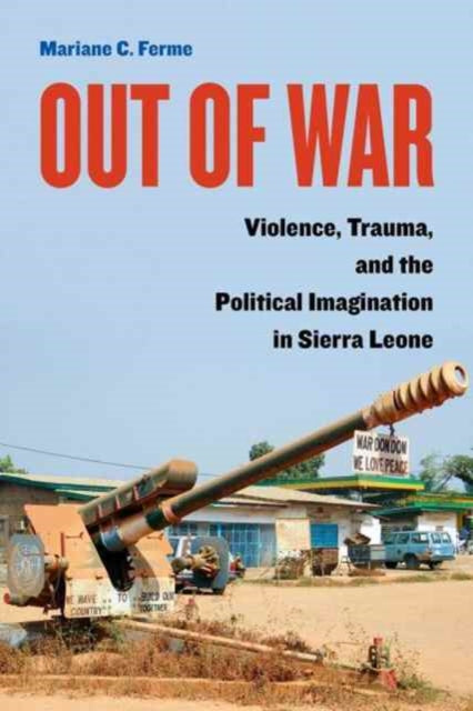 Book cover of: Out of War. By: Ferme