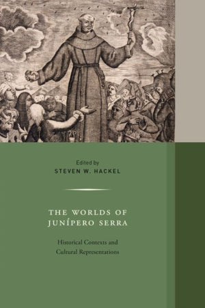 Worlds of Junipero Serra