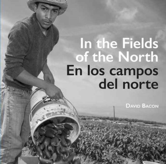Book cover of: In the Fields of the North / En los campos del norte