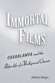 Book cover of: Immortal Films. By: Barbara Klinger