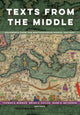 Book cover of: Texts from the Middle. By: Thomas E. Burman