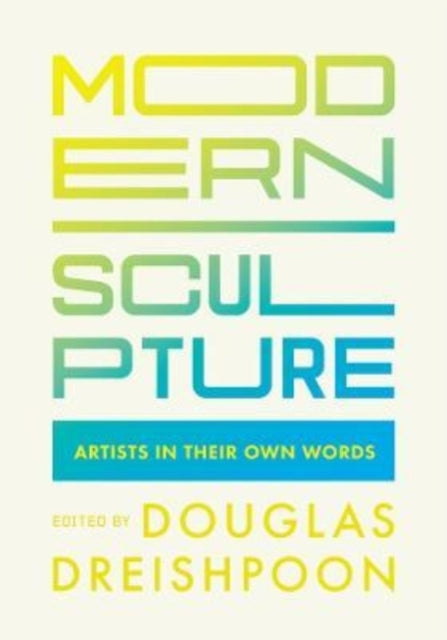 Book cover of: Modern Sculpture. By: Douglas Dreishpoon