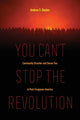 Book cover of: You Can't Stop the Revolution. By: Andrea S. Boyles