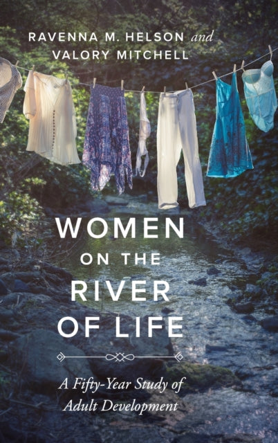 Book cover of: Women on the River of Life. By: Ravenna M. Helson