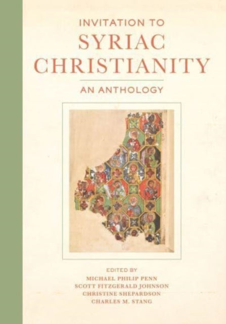 Book cover of: Invitation to Syriac Christianity. By: Michael Philip Penn
