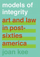 Book cover of: Models of Integrity. By: Joan Kee