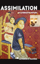 Book cover of: Assimilation. By: Catherine S. Ramírez