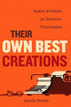 Book cover of: Their Own Best Creations. By: Annie Berke
