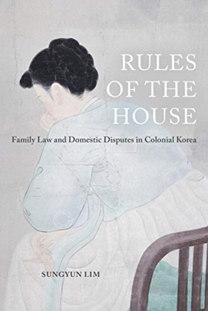 Book cover of: Rules of the House. By: Sungyun Lim