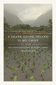 Book cover of: Shark Going Inland Is My Chief. By: Patrick Vinton Kirch
